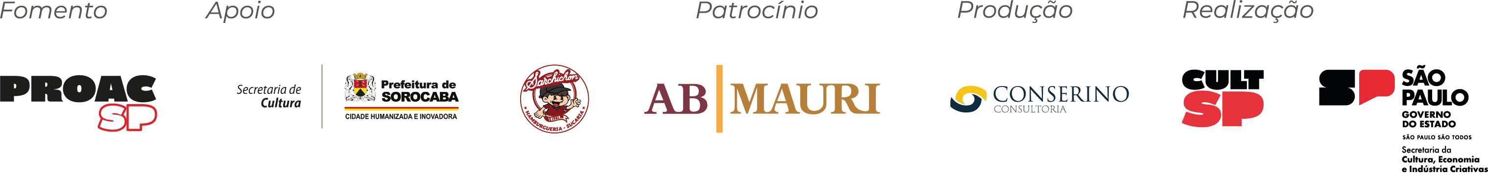 Patrocínio: AB Mauri | Apoio: Prefeitura de Sorocaba | Realização: ProAC, Conserino Consultoria, Secretaria da Cultura, Economia e Indústria Criativas, Governo do Estado de São Paulo